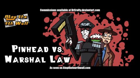 Pinhead vs. Marshal Law – Ashock the Fourth Wall